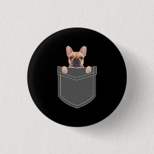 Dogs Lovers French Bulldog In My Pocket Apparel 3 Cm Round Badge