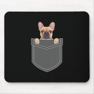 Dogs Lovers French Bulldog In My Pocket Apparel Mouse Pad