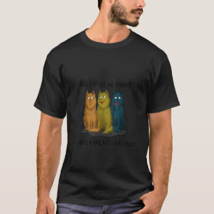 Dogs Makes Me Happy Humans Make My Head Hurt T-Shirt