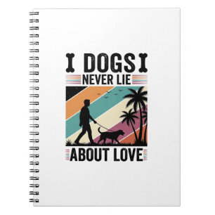 Dogs Never Lie About Love Vintage Walking Dog Desi Notebook