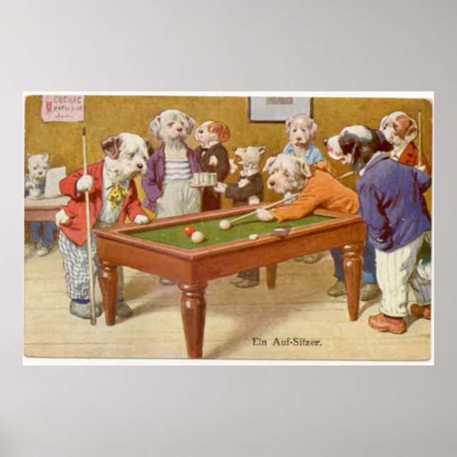 Dogs Playing Pool - Ein Aufsitzen Poster (Front)