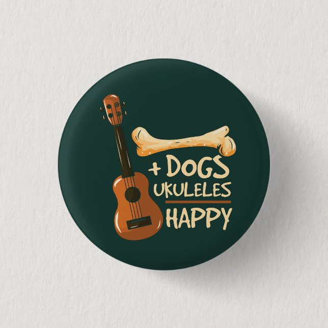 Dogs Plus Ukuleles Equals Happy Novelty Gag 3 Cm Round Badge (Front)