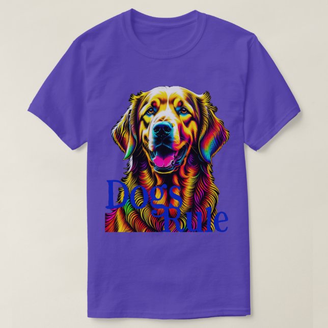 Dogs Rule Golden Retriever T-Shirt (Design Front)