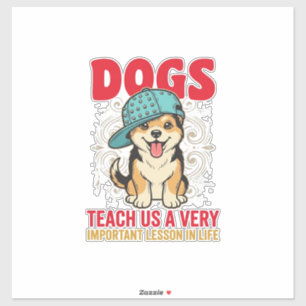 Dogs Teach Us a Very Important Lesson Vintage Desi