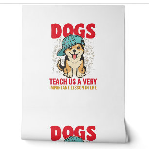 Dogs Teach Us a Very Important Lesson Vintage Desi Wallpaper