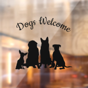 Dogs Welcome, Dogs Friendly Storefront Sign