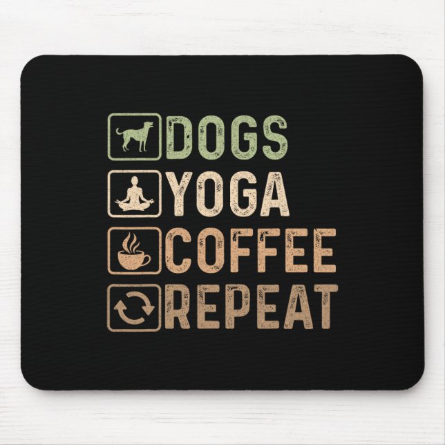 Dogs Yoga Coffee Repeat Funny Vintage  Mouse Pad (Front)