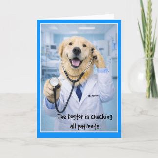 Dogtor Checking On You Get Well Card ST-3