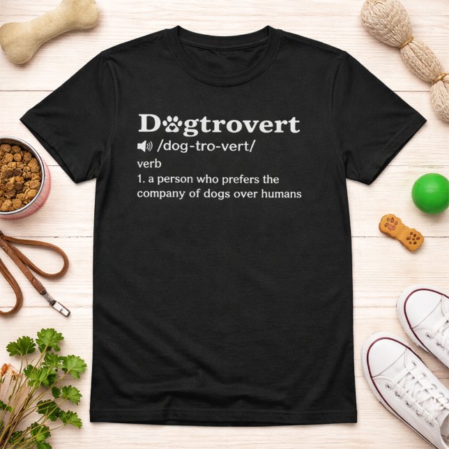Dogtrovert Funny Definition Quote with White Text T-Shirt (Creator Uploaded)