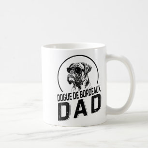 Dogue De Bordeaux Dad Dog Owner For Men Funny Dog Coffee Mug