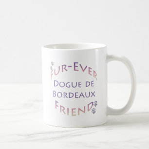 Dogue de Bordeaux Furever Coffee Mug