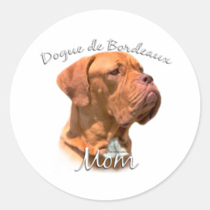 Dogue de Bordeaux Mum 2 Classic Round Sticker