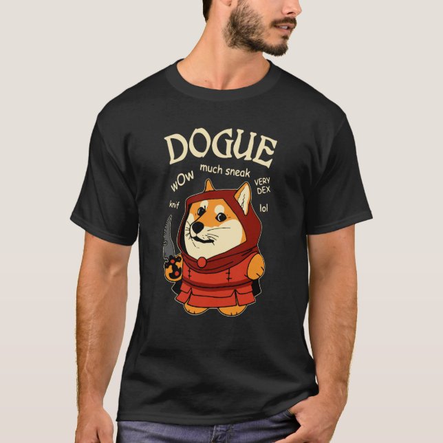 Dogue The Dog Rogue Tabletop Game Nerdy Geeky T-Shirt (Front)