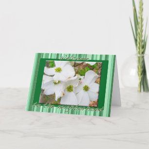 Dogwood Blossoms Welcome to Neighbourhood Card