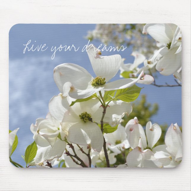 Dogwood Flowers- Wise sayings Mouse Pad (Front)