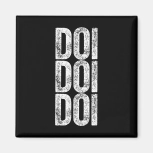 Doi Doi Doi Brainrot Gen Alpha Slang 67 Six Seven  Magnet