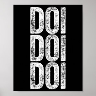 Doi Doi Doi Brainrot Gen Alpha Slang 67 Six Seven  Poster