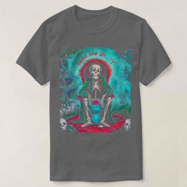 Doing Dad Skeleton Toilet T-Shirt (Design Front)