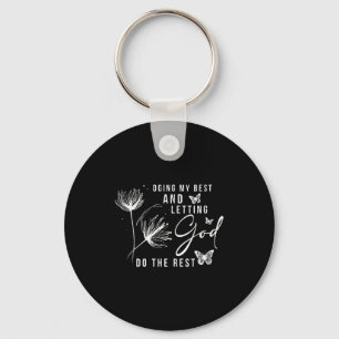 Doing My And Letting God Do The Rest, Bible Quote  Key Ring