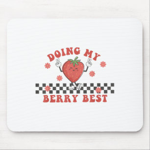 Doing My Berry Strawberry Motivation Insred Groovy Mouse Pad