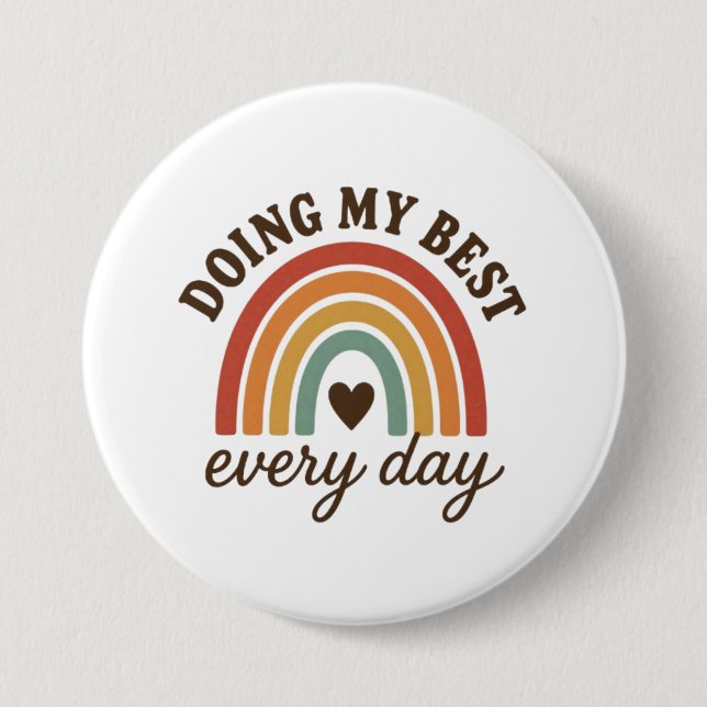 Doing My Best 7.5 Cm Round Badge (Front)