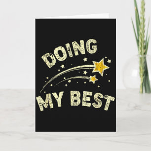 Doing My Best Motivational Saying Quote Card