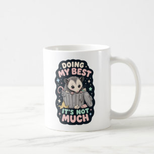 Doing my best opossum humour coffee mug