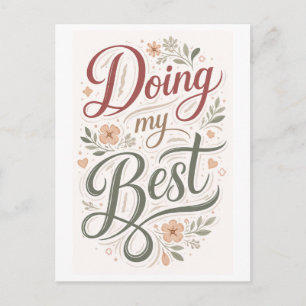 "Doing My Best" Postcard