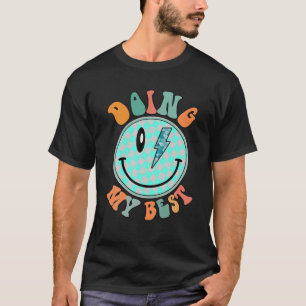 Doing My Best Quote Colours Smile Face Trendy T-Shirt