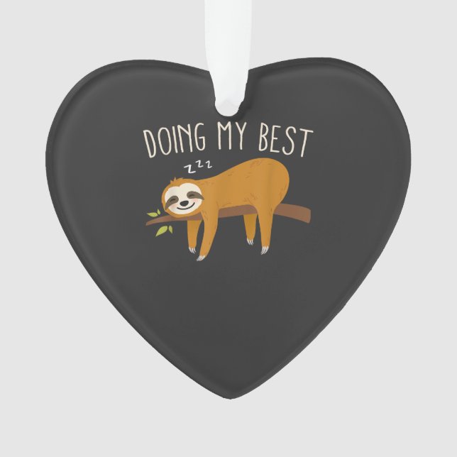 Doing My Best Sloth T-Shirt Ornament (Front)