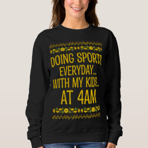 Doing Sports with Kids  Mom of Boys Humor Mom and  Sweatshirt