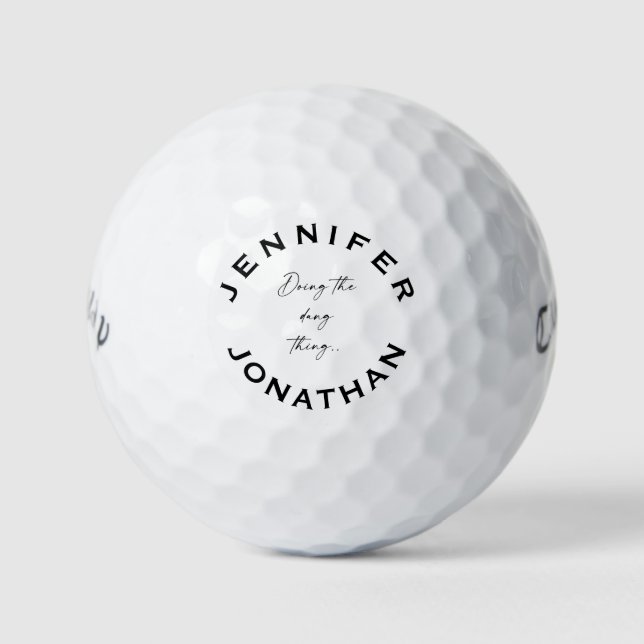 Doing the Dang Thing Custom Couple Names  Golf Balls (Front)