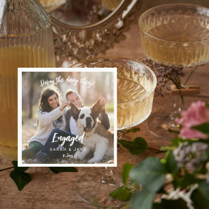 Doing the Dang Thing Engaged Photo Pet Cocktail  Napkin