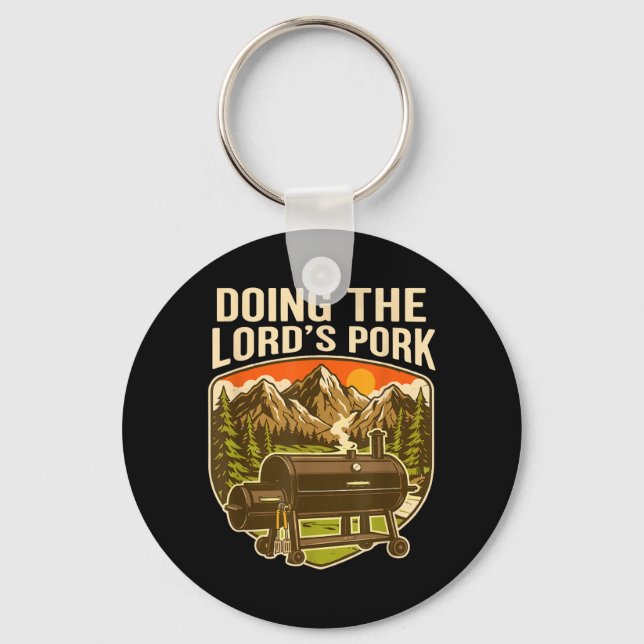 Doing The Lords Pork Funny Bbq Smoker Pig Pun Key Ring (Front)