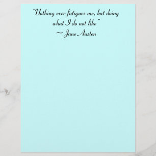 Doing What I Do Not Like Jane Austen Quote