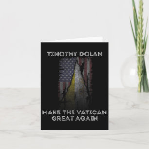 Dolan Make The Vatican Great Again Conclave 2025  Card