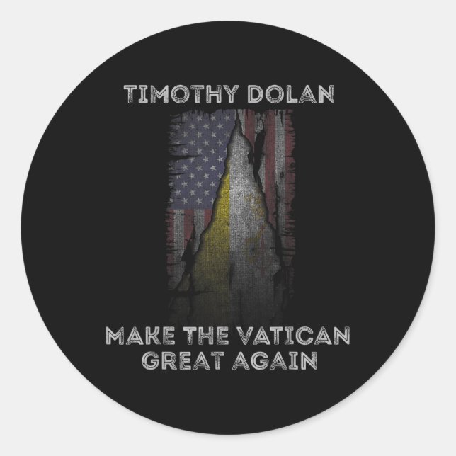 Dolan Make The Vatican Great Again Conclave 2025  Classic Round Sticker (Front)