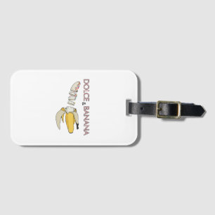 Dolce & Banana Luggage Tag