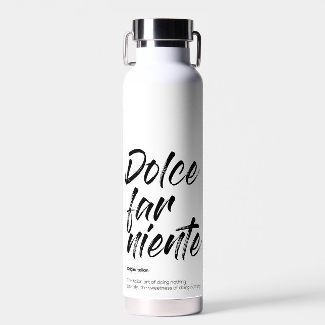 Dolce far niente - Phone Cover (White) Water Bottle (Front)
