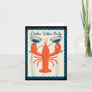 Dolce Vibes Only Lobster Wine Retro Fun Summer Card