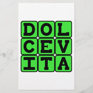 Dolce Vita, Good Life Latin Phrase