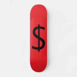 Dollar $ign skateboard