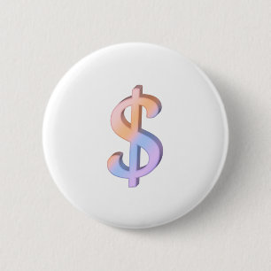 Dollar sign 1 6 cm round badge