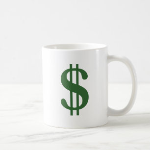 Dollar Sign Coffee Mug