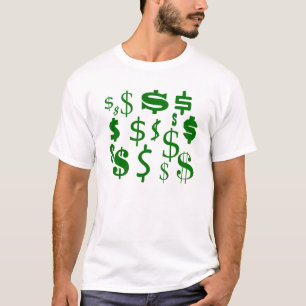 Dollar signs T-Shirt