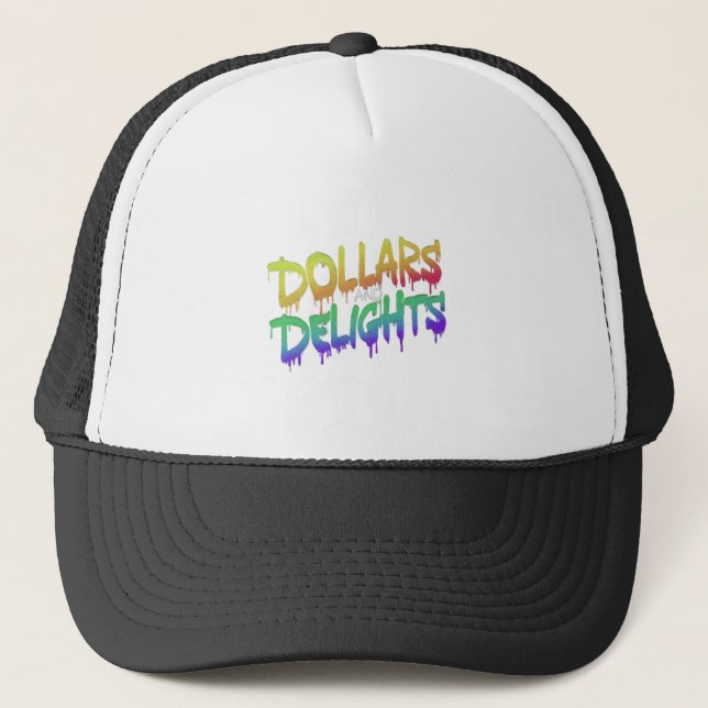 Dollars and Delights Cap (Front)