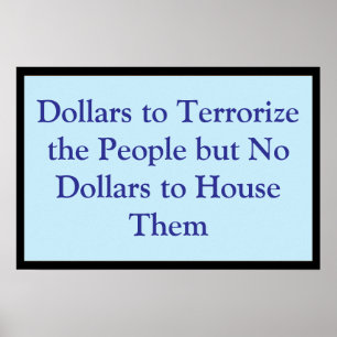 Dollars to Terrorise the People Poster