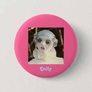 Dolly 6 Cm Round Badge