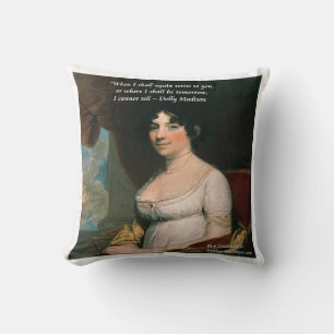 Dolly Madison & Tomorrow Quote Throw Pillow