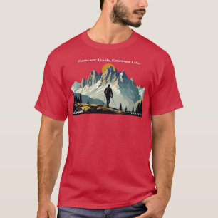 Dolomites Hiking Embrace Trails Embrace Life T-Shirt